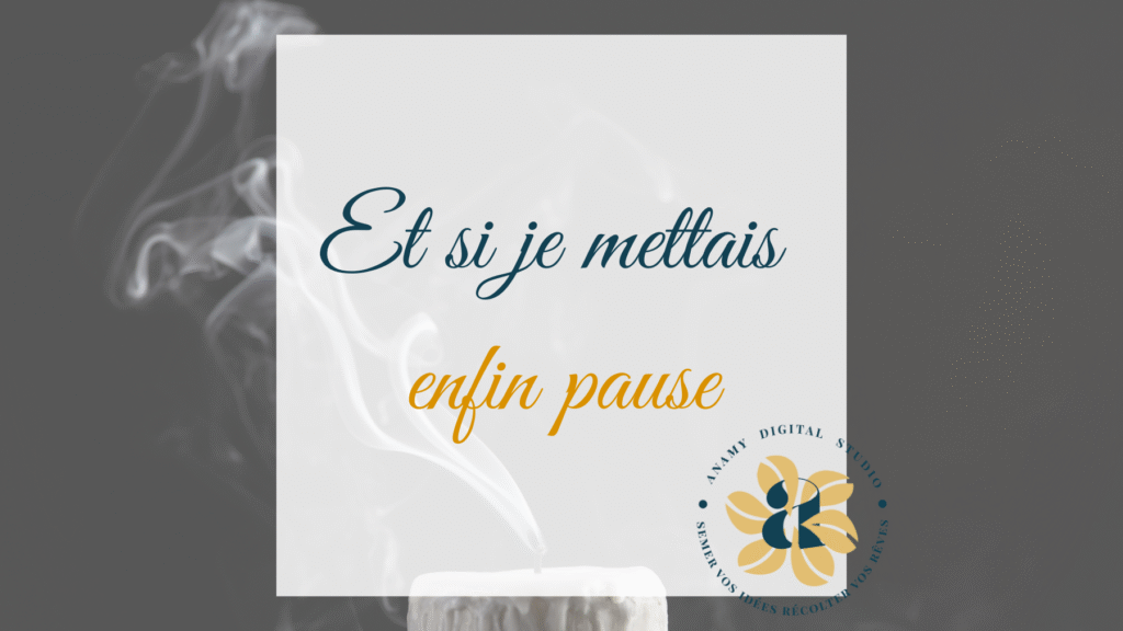 Lire la suite à propos de l’article Et si je mettais enfin pause ?