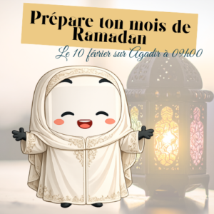 Atelier Ramadan – Organiser sa vie pendant Ramadan