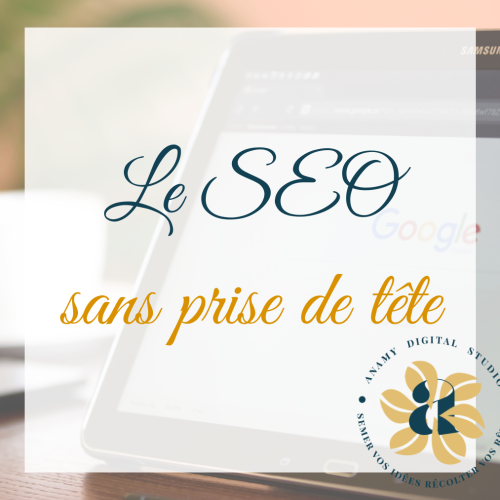 Le SEO sans prise de tête